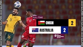 #AsianQualifiers - Group B | Oman 2 - 2 Australia
