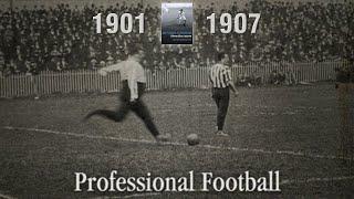 Эдвардианский спорт. Профессиональный футбол (11 ретрообзоров матчей 1901-1907)