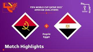 Angola v Egypt | FIFA World Cup Qatar 2022 Qualifier | Match Highlights