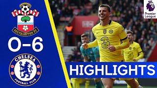 Southampton 0-6 Chelsea | Mount and Werner Braces in Dominant Win | Premier League Highlights